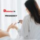 diabetes during pregnancy